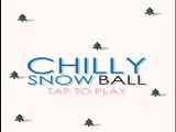 Play Chilly Snow Ball