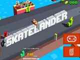 Play Skatelander