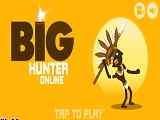 Play Big Hunter Online