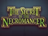Play The Secret of the Necromancer