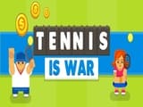Play Tennis is War
