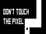Play Dont Touch the Pixel