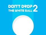 Play Dont Drop the White Ball 2