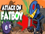 Play Attack on Fatboy