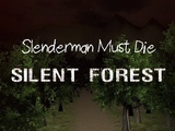 Play Slenderman Must Die Silent Forest
