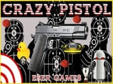 Play Crazy Pistol